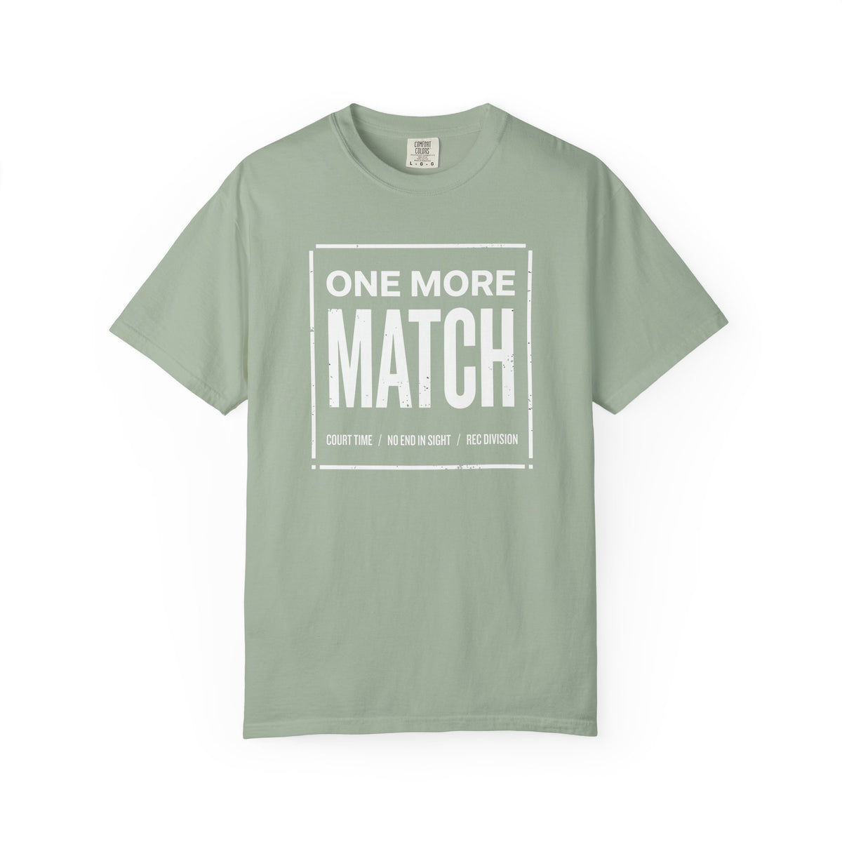 One More Match T-Shirt
