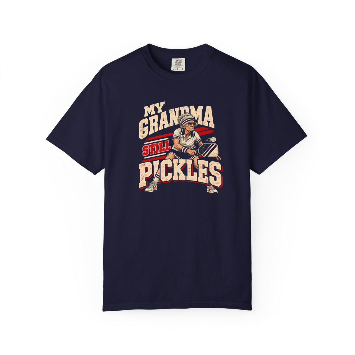 Grandma Still Pickles T-Shirt