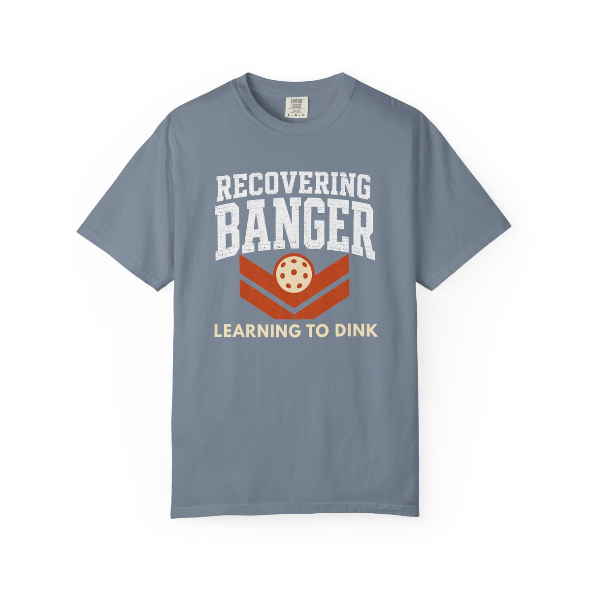 Recovering Banger T-Shirt