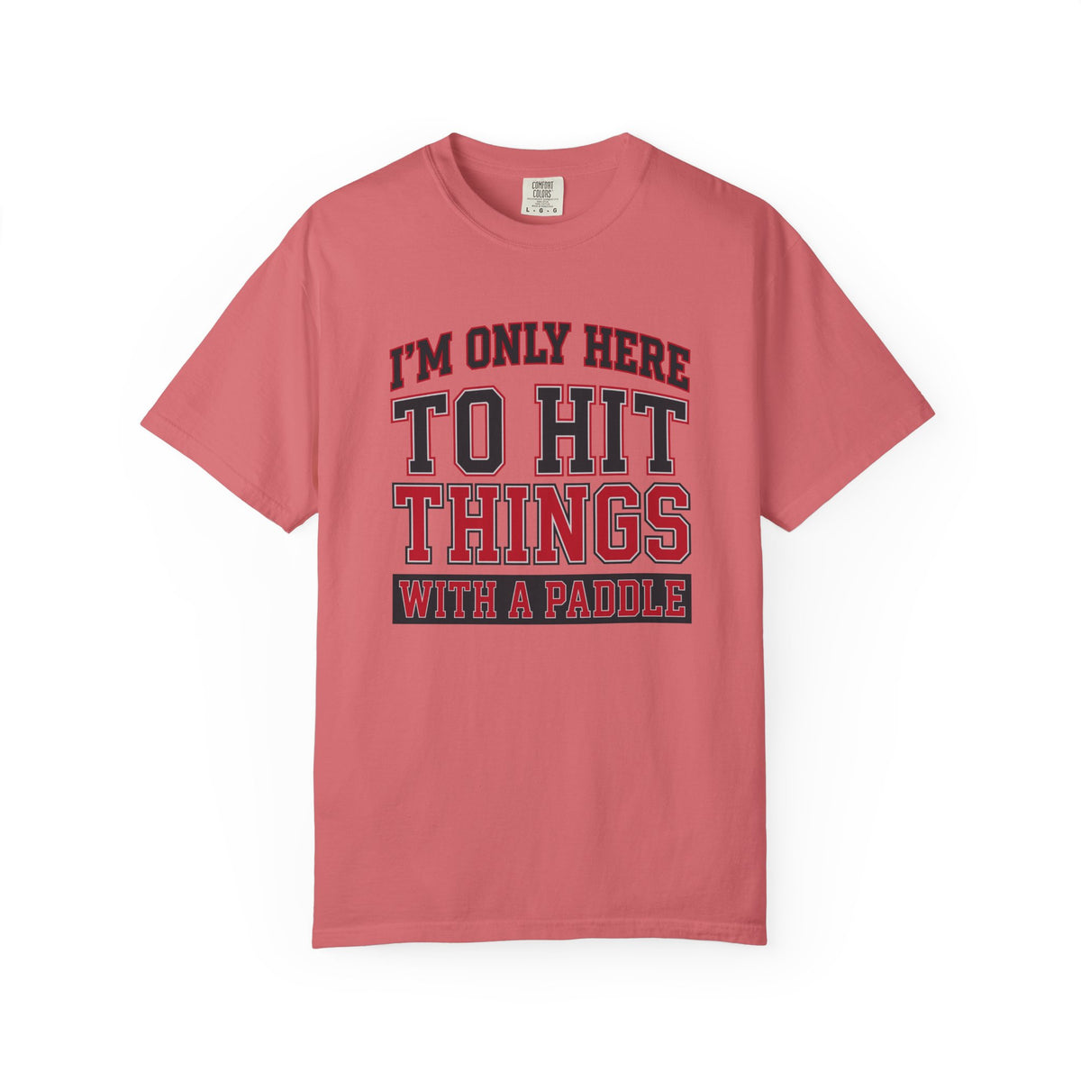 Hit Things With A Paddle T-Shirt