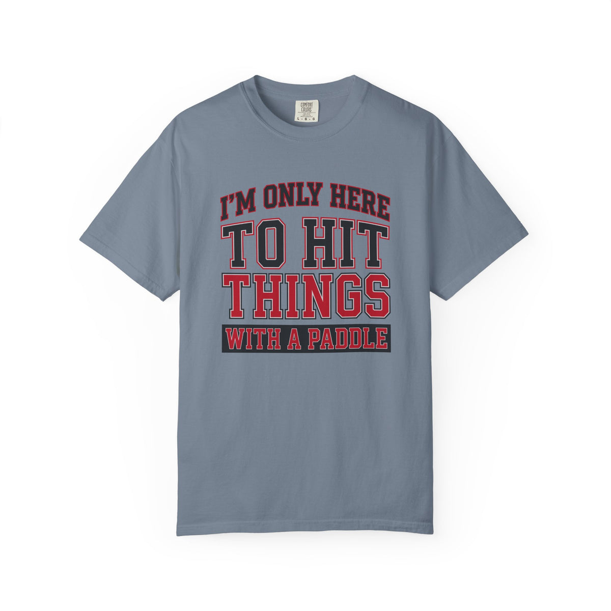 Hit Things With A Paddle T-Shirt