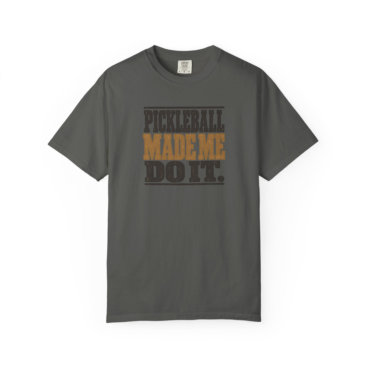 Pepper colored Pickleball Made Me Do It t-shirt with bold distressed retro pickleball typography.