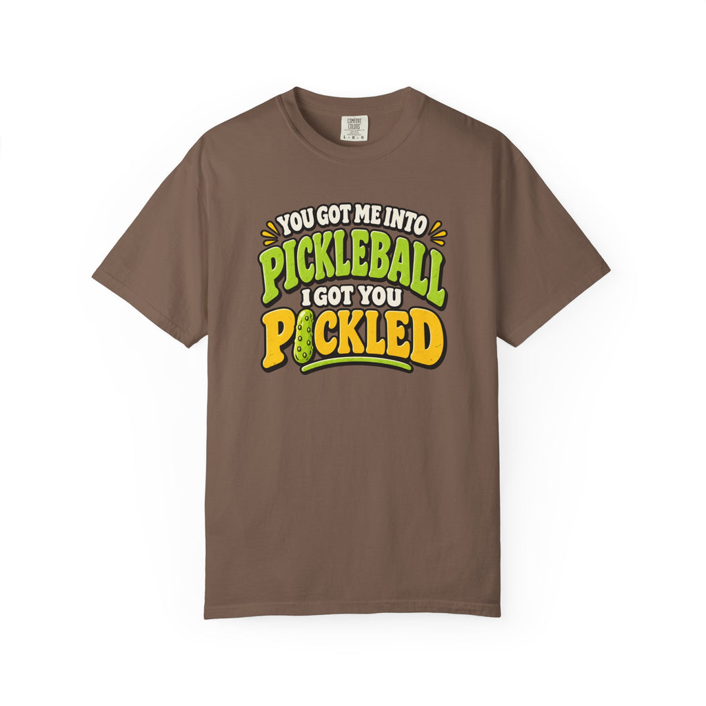I Got You Pickled T-Shirt