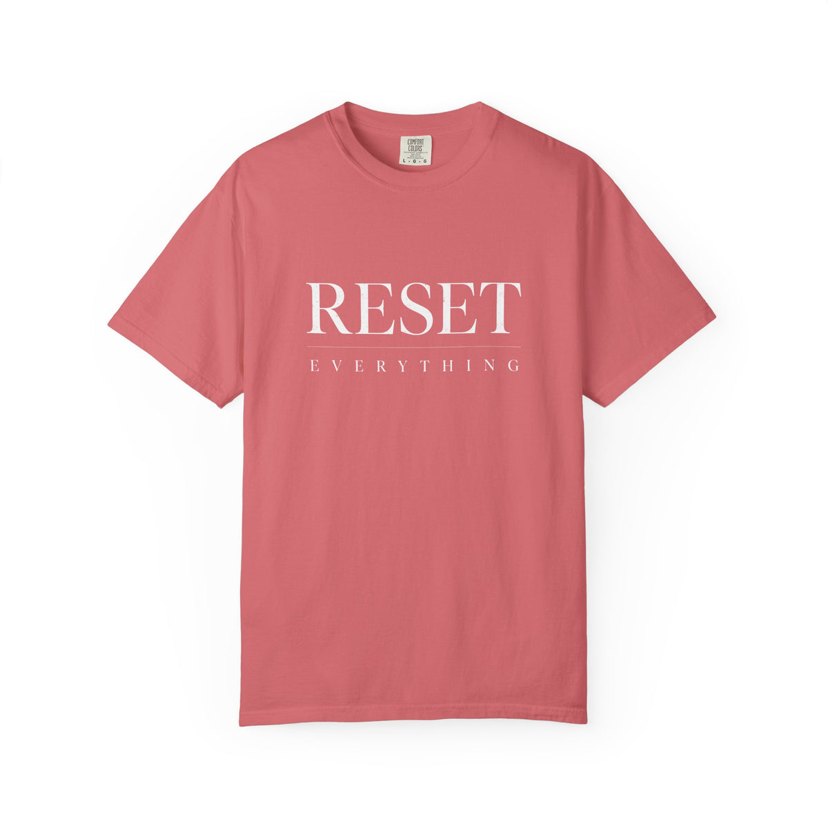 Reset Everything T-Shirt
