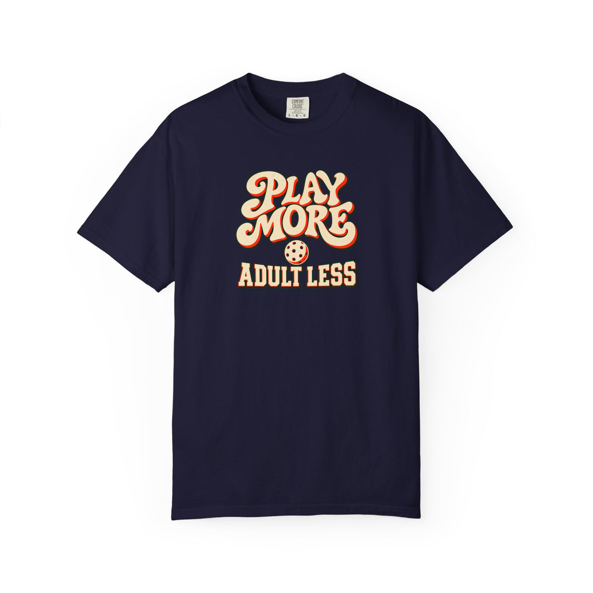 Navy colored Play More Adult Less pickleball t-shirt with playful cream script typography.