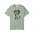 Big Dill Energy T-Shirt