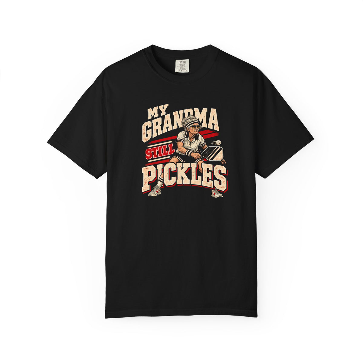 Grandma Still Pickles T-Shirt