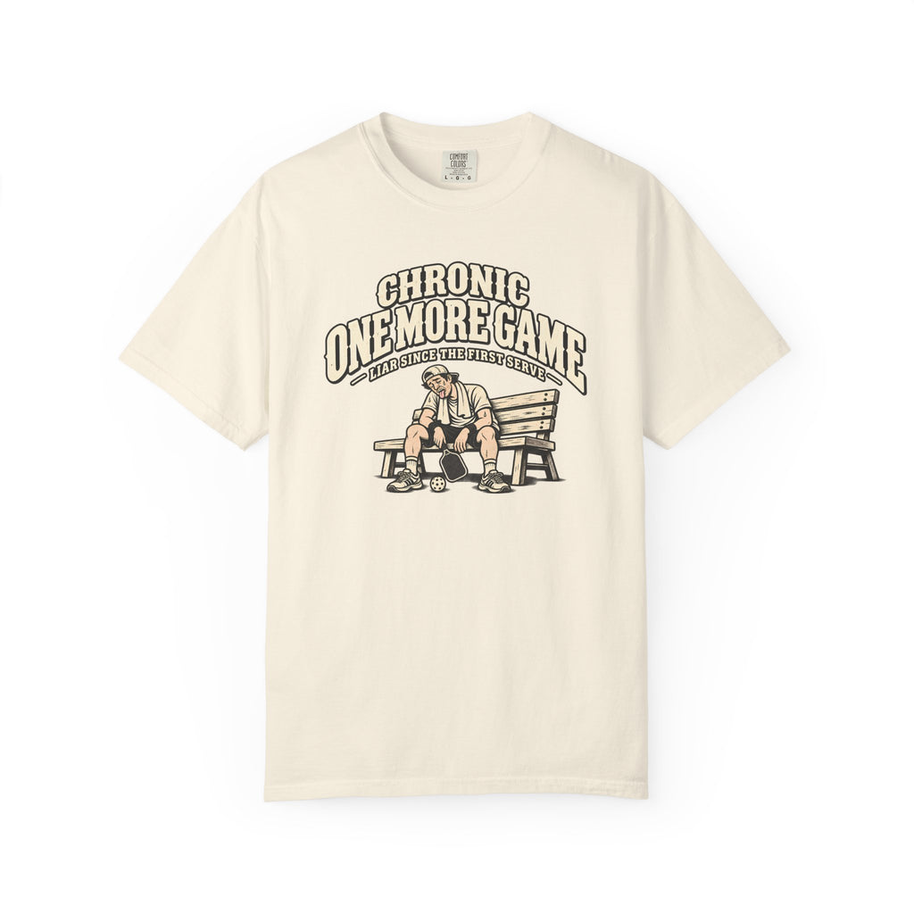 Chronic One More Game Liar T-Shirt