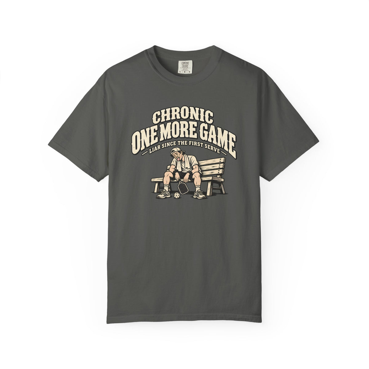 Chronic One More Game Liar T-Shirt