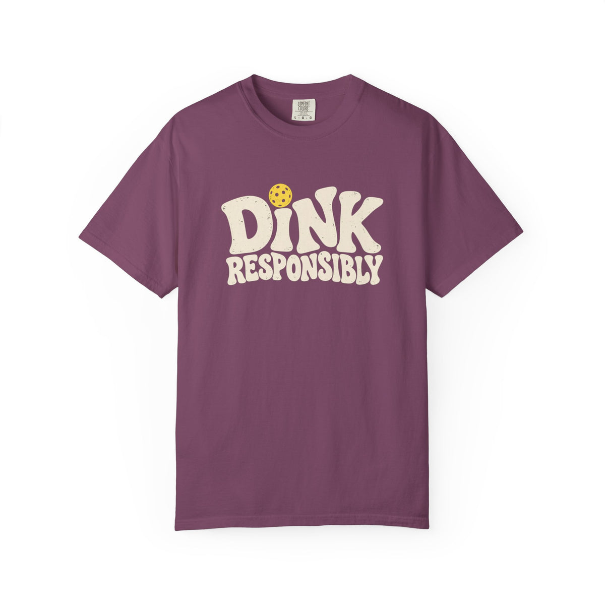 Dink Responsibly T-Shirt
