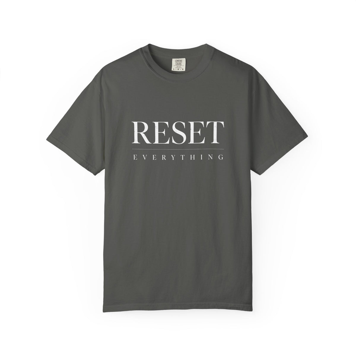 Reset Everything T-Shirt