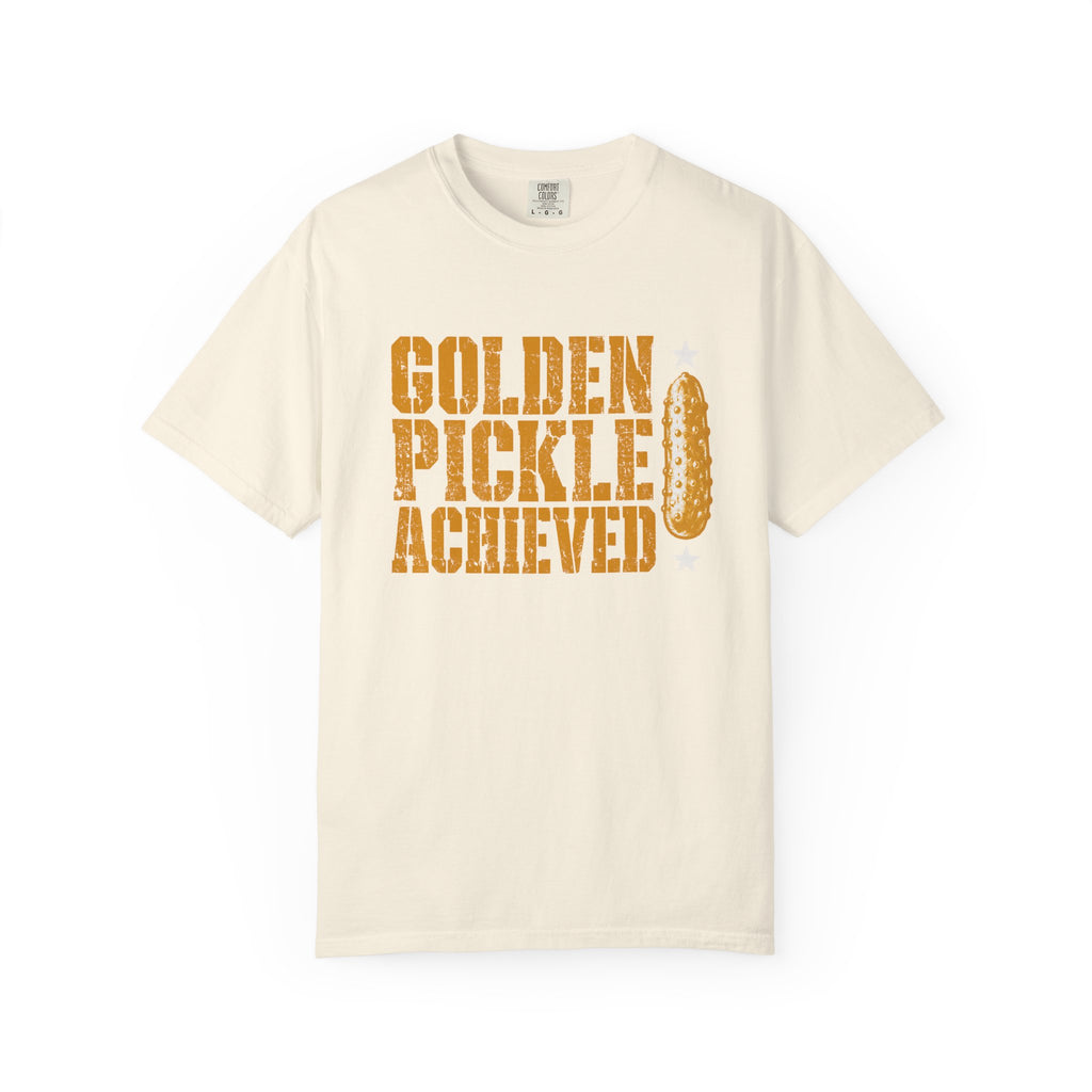 Golden Pickle Achieved T-Shirt