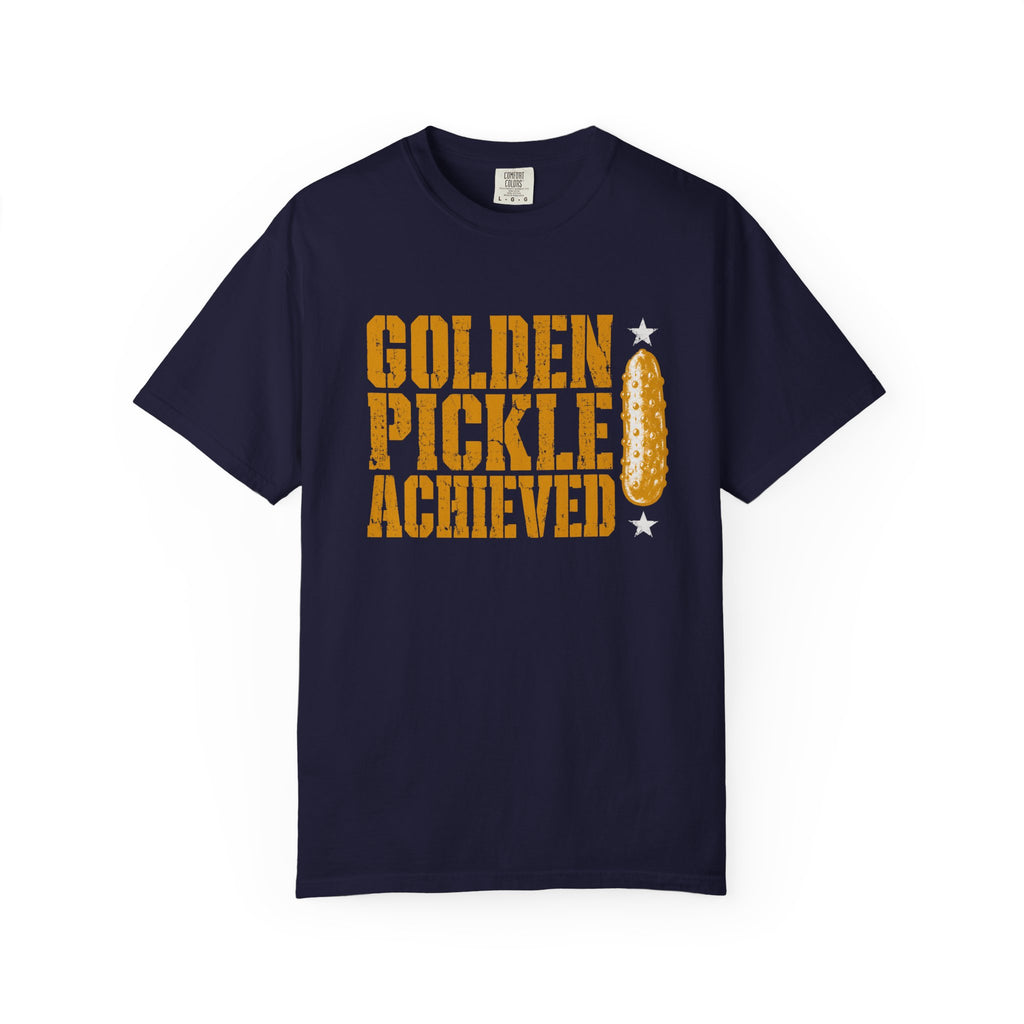Golden Pickle Achieved T-Shirt