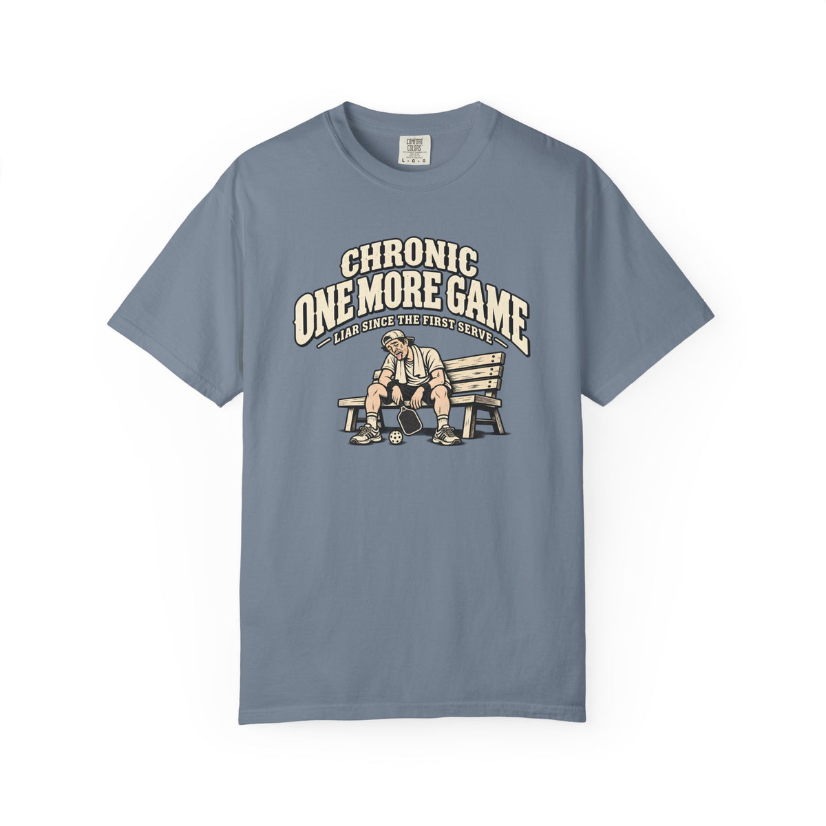Chronic One More Game Liar T-Shirt