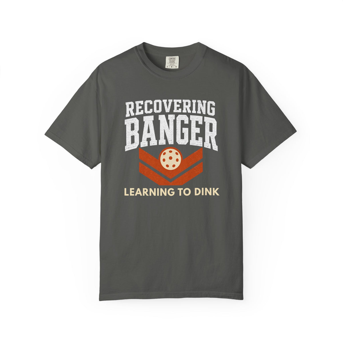 Recovering Banger T-Shirt