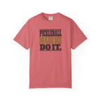 Watermelon colored Pickleball Made Me Do It t-shirt with bold distressed retro pickleball typography.