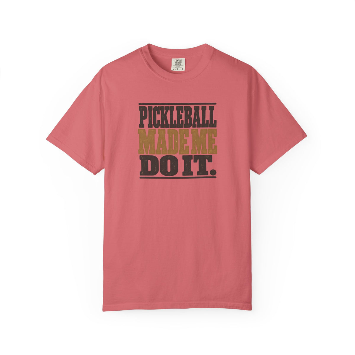 Watermelon colored Pickleball Made Me Do It t-shirt with bold distressed retro pickleball typography.